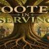 Rooted in Serving